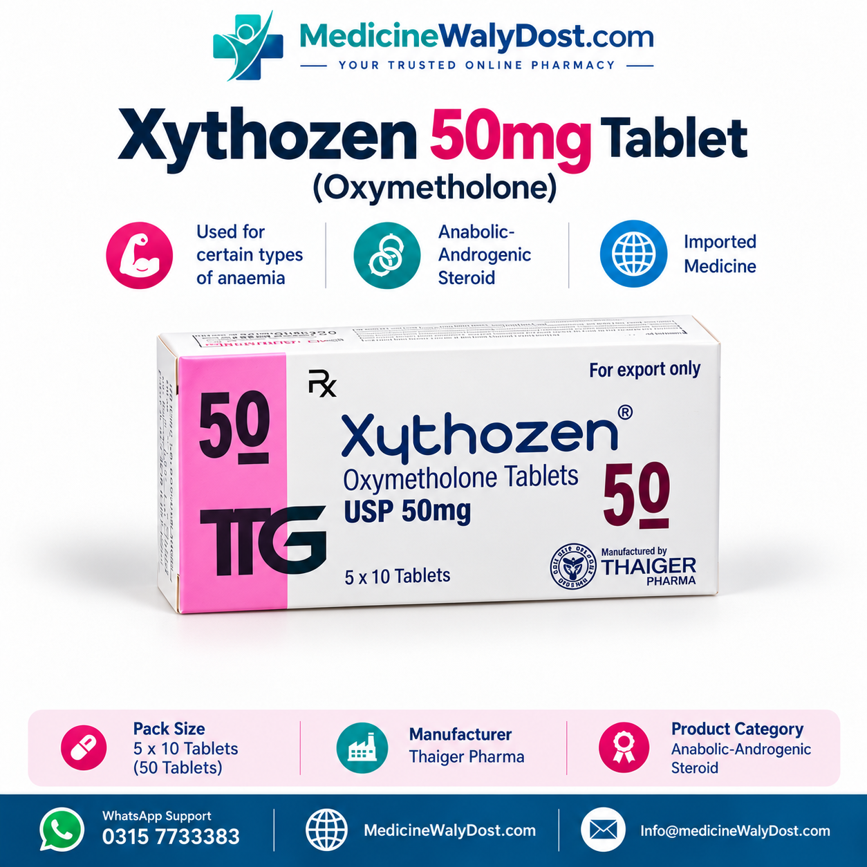 Xythozen 50mg Tablet (Oxymetholone) by Thaiger Pharma – Imported Pack of 5 × 10 Tablets Xythozen 50mg Tablet (Oxymetholone) by Thaiger Pharma – Imported Pack of 5 × 10 Tablets